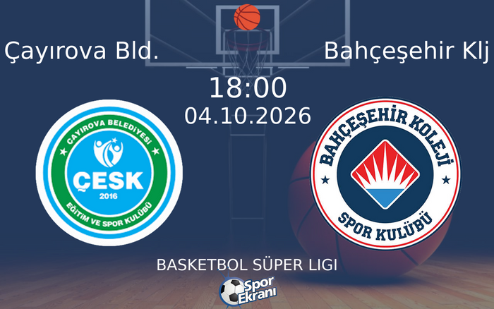 04 Ekim 2026 Çayırova Bld. vs Bahçeşehir Klj maçı Hangi Kanalda Saat Kaçta Yayınlanacak?
