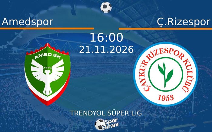 21 Kasım 2026 Amedspor vs Ç.Rizespor maçı Hangi Kanalda Saat Kaçta Yayınlanacak? 21 Kasım 2026 Amedspor vs Ç.Rizespor maçı Hangi Kanalda Saat Kaçta Yayınlanacak?