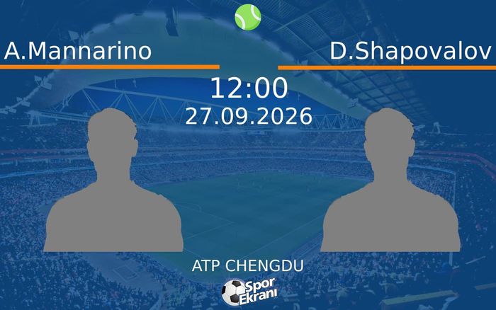 27 Eylül 2026 A.Mannarino vs D.Shapovalov maçı Hangi Kanalda Saat Kaçta Yayınlanacak? 27 Eylül 2026 A.Mannarino vs D.Shapovalov maçı Hangi Kanalda Saat Kaçta Yayınlanacak?