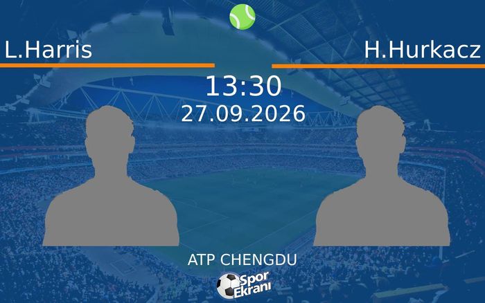 27 Eylül 2026 L.Harris vs H.Hurkacz maçı Hangi Kanalda Saat Kaçta Yayınlanacak? 27 Eylül 2026 L.Harris vs H.Hurkacz maçı Hangi Kanalda Saat Kaçta Yayınlanacak?
