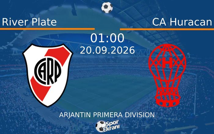 20 Eylül 2026 River Plate vs CA Huracan maçı Hangi Kanalda Saat Kaçta Yayınlanacak? 20 Eylül 2026 River Plate vs CA Huracan maçı Hangi Kanalda Saat Kaçta Yayınlanacak?