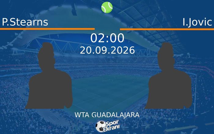 20 Eylül 2026 P.Stearns vs I.Jovic maçı Hangi Kanalda Saat Kaçta Yayınlanacak?