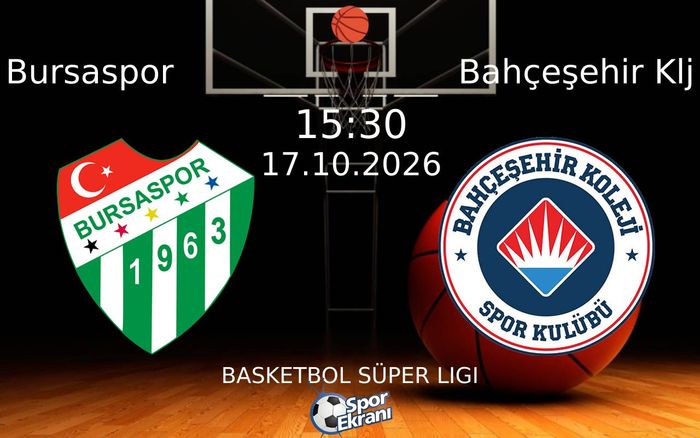 17 Ekim 2026 Bursaspor vs Bahçeşehir Klj maçı Hangi Kanalda Saat Kaçta Yayınlanacak?