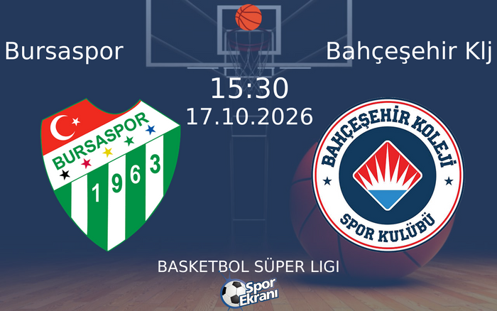 17 Ekim 2026 Bursaspor vs Bahçeşehir Klj maçı Hangi Kanalda Saat Kaçta Yayınlanacak? 17 Ekim 2026 Bursaspor vs Bahçeşehir Klj maçı Hangi Kanalda Saat Kaçta Yayınlanacak?