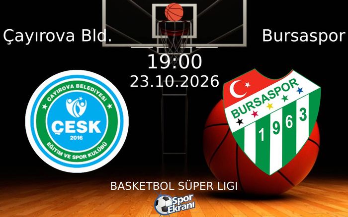 23 Ekim 2026 Çayırova Bld. vs Bursaspor maçı Hangi Kanalda Saat Kaçta Yayınlanacak?