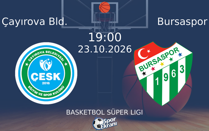 23 Ekim 2026 Çayırova Bld. vs Bursaspor maçı Hangi Kanalda Saat Kaçta Yayınlanacak? 23 Ekim 2026 Çayırova Bld. vs Bursaspor maçı Hangi Kanalda Saat Kaçta Yayınlanacak?