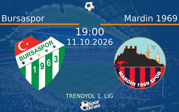 11 Ekim 2026 Bursaspor vs Mardin 1969 maçı Hangi Kanalda Saat Kaçta Yayınlanacak? 11 Ekim 2026 Bursaspor vs Mardin 1969 maçı Hangi Kanalda Saat Kaçta Yayınlanacak?