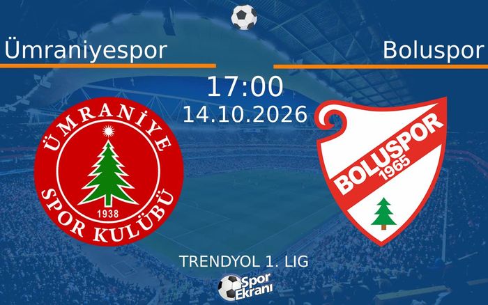 14 Ekim 2026 Ümraniyespor vs Boluspor maçı Hangi Kanalda Saat Kaçta Yayınlanacak? 14 Ekim 2026 Ümraniyespor vs Boluspor maçı Hangi Kanalda Saat Kaçta Yayınlanacak?