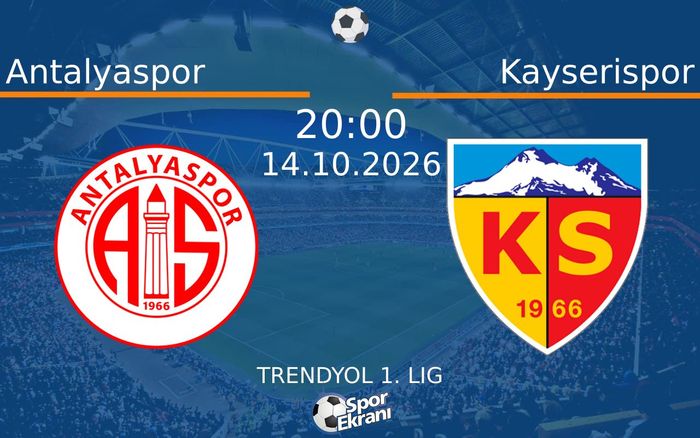 14 Ekim 2026 Antalyaspor vs Kayserispor maçı Hangi Kanalda Saat Kaçta Yayınlanacak? 14 Ekim 2026 Antalyaspor vs Kayserispor maçı Hangi Kanalda Saat Kaçta Yayınlanacak?