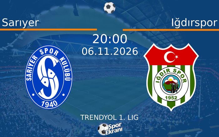06 Kasım 2026 Sarıyer vs Iğdırspor maçı Hangi Kanalda Saat Kaçta Yayınlanacak? 06 Kasım 2026 Sarıyer vs Iğdırspor maçı Hangi Kanalda Saat Kaçta Yayınlanacak?