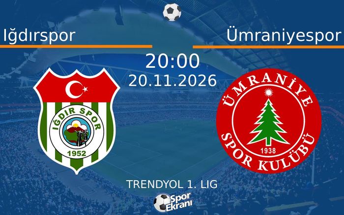 20 Kasım 2026 Iğdırspor vs Ümraniyespor maçı Hangi Kanalda Saat Kaçta Yayınlanacak?