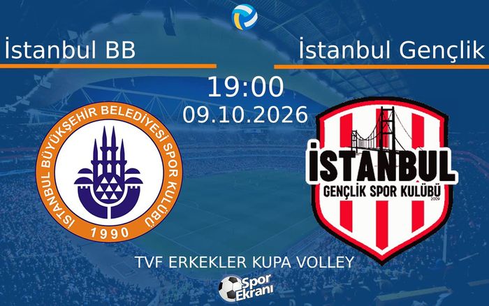 09 Ekim 2026 İstanbul BB vs İstanbul Gençlik maçı Hangi Kanalda Saat Kaçta Yayınlanacak? 09 Ekim 2026 İstanbul BB vs İstanbul Gençlik maçı Hangi Kanalda Saat Kaçta Yayınlanacak?