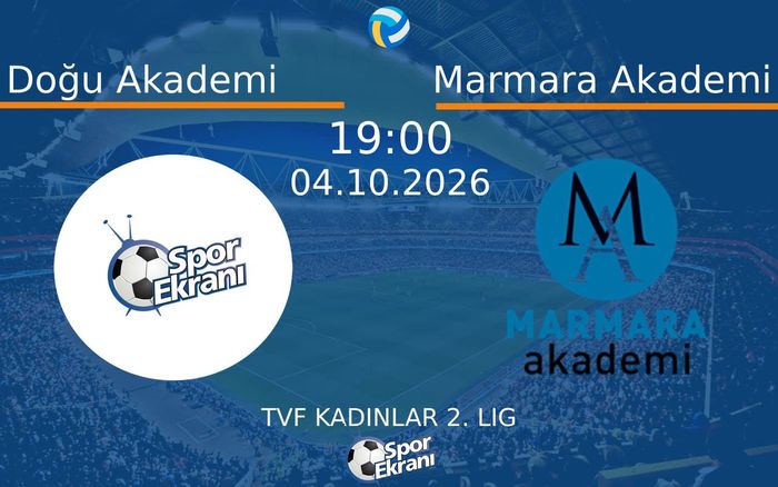 04 Ekim 2026 Doğu Akademi vs Marmara Akademi maçı Hangi Kanalda Saat Kaçta Yayınlanacak?
