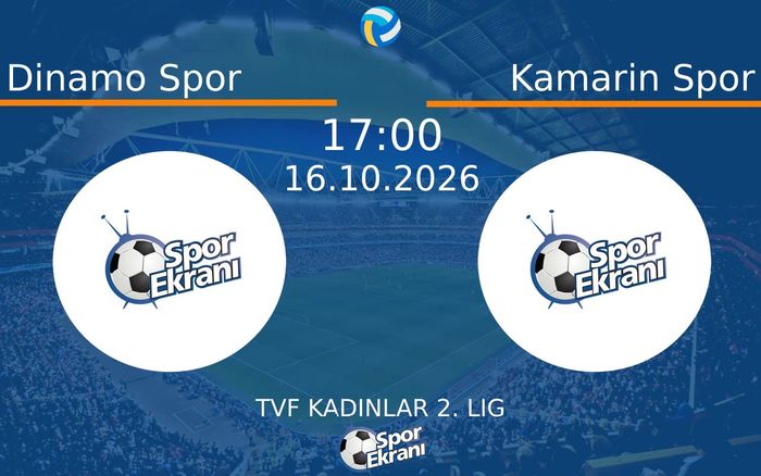 16 Ekim 2026 Dinamo Spor vs Kamarin Spor maçı Hangi Kanalda Saat Kaçta Yayınlanacak? 16 Ekim 2026 Dinamo Spor vs Kamarin Spor maçı Hangi Kanalda Saat Kaçta Yayınlanacak?