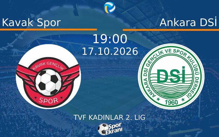 17 Ekim 2026 Kavak Spor vs Ankara DSİ maçı Hangi Kanalda Saat Kaçta Yayınlanacak?