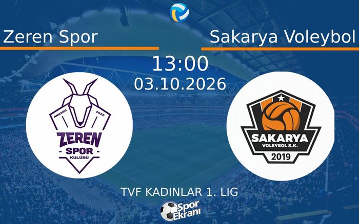 03 Ekim 2026 Zeren Spor vs Sakarya Voleybol maçı Hangi Kanalda Saat Kaçta Yayınlanacak? 03 Ekim 2026 Zeren Spor vs Sakarya Voleybol maçı Hangi Kanalda Saat Kaçta Yayınlanacak?
