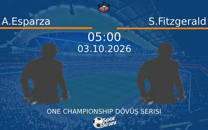 03 Ekim 2026 A.Esparza vs S.Fitzgerald maçı Hangi Kanalda Saat Kaçta Yayınlanacak?
