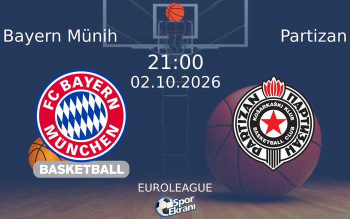 02 Ekim 2026 Bayern Münih vs Partizan maçı Hangi Kanalda Saat Kaçta Yayınlanacak?