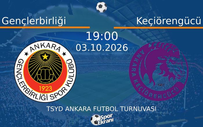 03 Ekim 2026 Gençlerbirliği vs Keçiörengücü maçı Hangi Kanalda Saat Kaçta Yayınlanacak? 03 Ekim 2026 Gençlerbirliği vs Keçiörengücü maçı Hangi Kanalda Saat Kaçta Yayınlanacak?