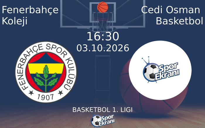 03 Ekim 2026 Fenerbahçe Koleji vs Cedi Osman Basketbol maçı Hangi Kanalda Saat Kaçta Yayınlanacak? 03 Ekim 2026 Fenerbahçe Koleji vs Cedi Osman Basketbol maçı Hangi Kanalda Saat Kaçta Yayınlanacak?
