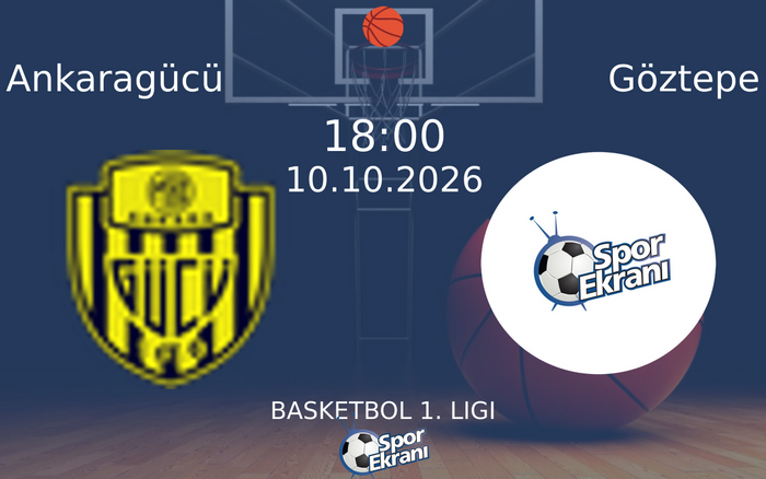 10 Ekim 2026 Ankaragücü vs Göztepe maçı Hangi Kanalda Saat Kaçta Yayınlanacak?
