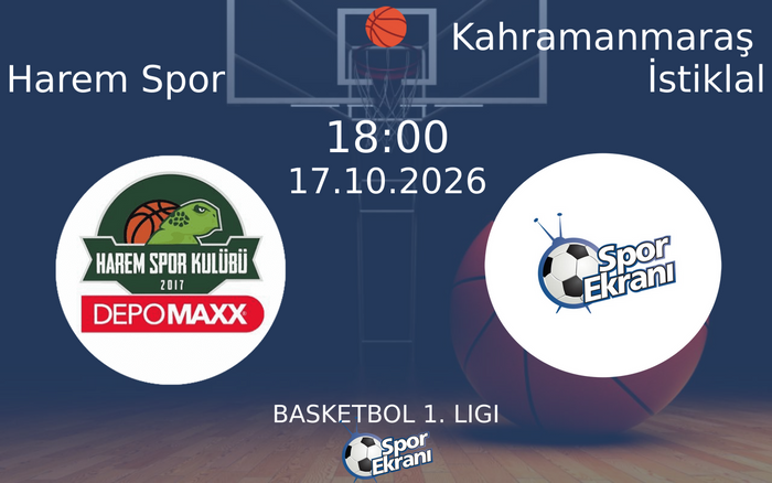 17 Ekim 2026 Harem Spor vs Kahramanmaraş İstiklal maçı Hangi Kanalda Saat Kaçta Yayınlanacak? 17 Ekim 2026 Harem Spor vs Kahramanmaraş İstiklal maçı Hangi Kanalda Saat Kaçta Yayınlanacak?