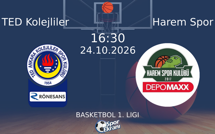 24 Ekim 2026 TED Kolejliler vs Harem Spor maçı Hangi Kanalda Saat Kaçta Yayınlanacak?