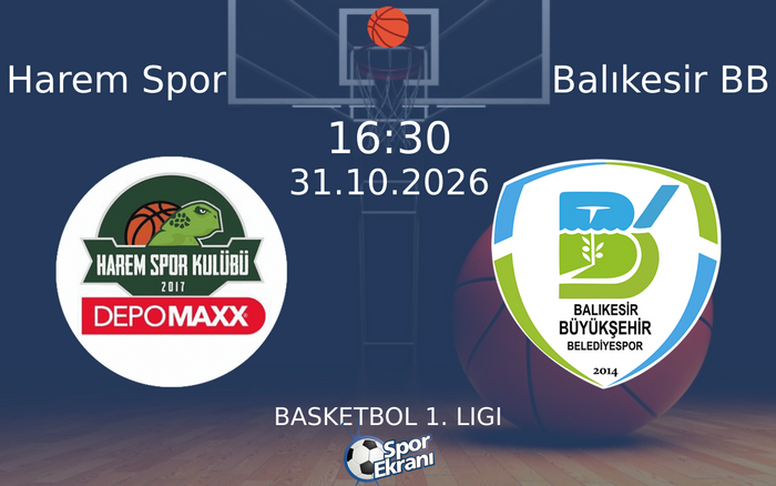 31 Ekim 2026 Harem Spor vs Balıkesir BB maçı Hangi Kanalda Saat Kaçta Yayınlanacak?