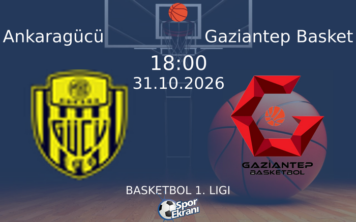 31 Ekim 2026 Ankaragücü vs Gaziantep Basket maçı Hangi Kanalda Saat Kaçta Yayınlanacak? 31 Ekim 2026 Ankaragücü vs Gaziantep Basket maçı Hangi Kanalda Saat Kaçta Yayınlanacak?