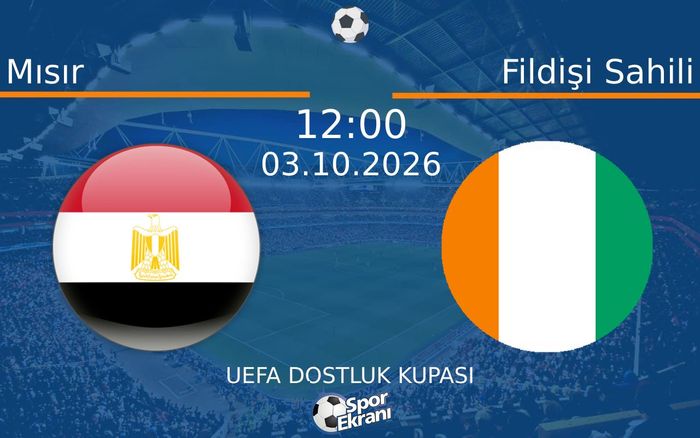 03 Ekim 2026 Mısır vs Fildişi Sahili maçı Hangi Kanalda Saat Kaçta Yayınlanacak? 03 Ekim 2026 Mısır vs Fildişi Sahili maçı Hangi Kanalda Saat Kaçta Yayınlanacak?
