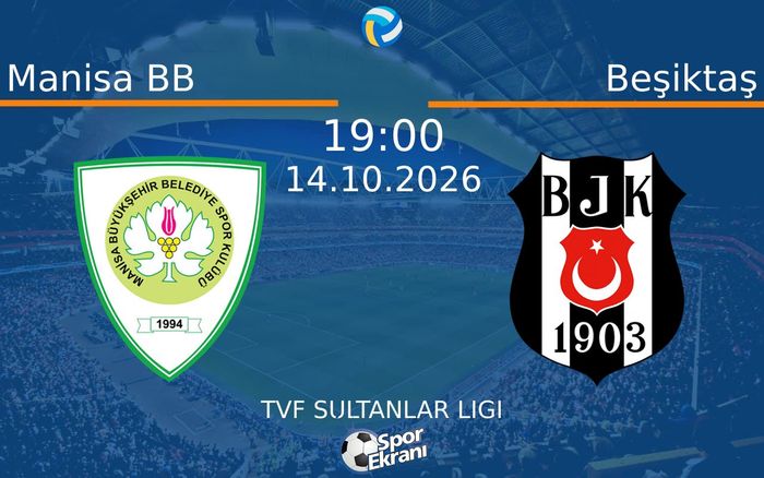 14 Ekim 2026 Manisa BB vs Beşiktaş maçı Hangi Kanalda Saat Kaçta Yayınlanacak?