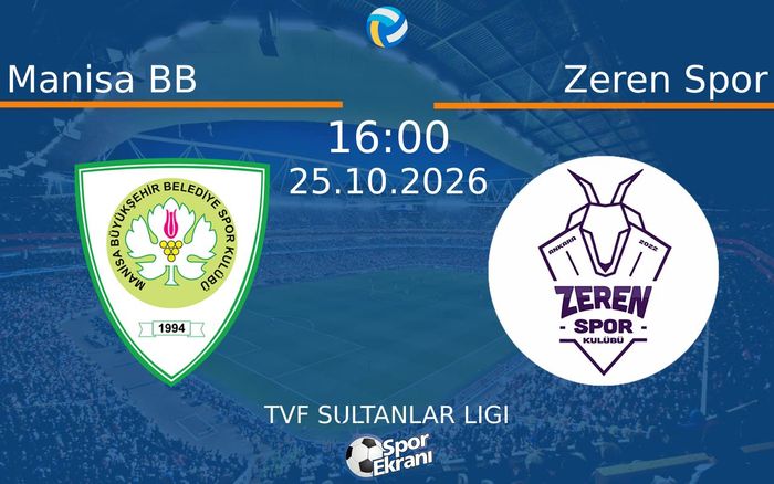 25 Ekim 2026 Manisa BB vs Zeren Spor maçı Hangi Kanalda Saat Kaçta Yayınlanacak?