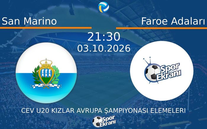 03 Ekim 2026 San Marino vs Faroe Adaları maçı Hangi Kanalda Saat Kaçta Yayınlanacak?
