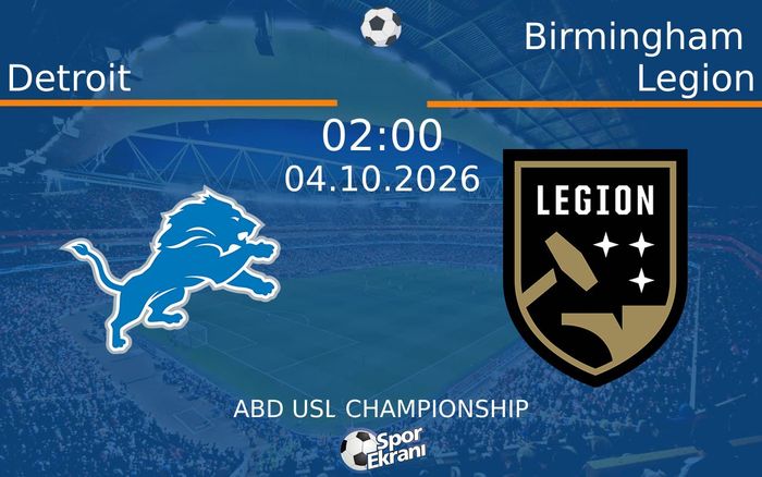 04 Ekim 2026 Detroit vs Birmingham Legion maçı Hangi Kanalda Saat Kaçta Yayınlanacak?