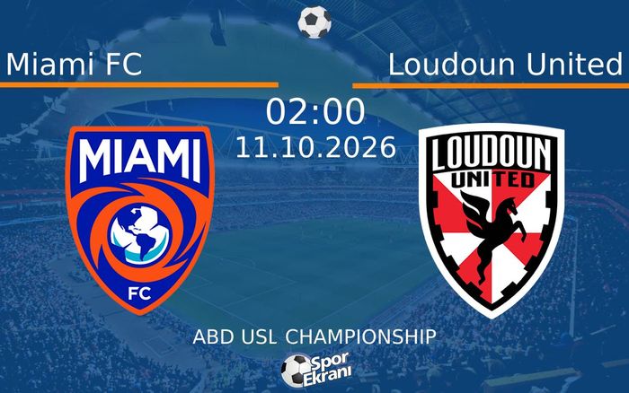 11 Ekim 2026 Miami FC vs Loudoun United maçı Hangi Kanalda Saat Kaçta Yayınlanacak? 11 Ekim 2026 Miami FC vs Loudoun United maçı Hangi Kanalda Saat Kaçta Yayınlanacak?