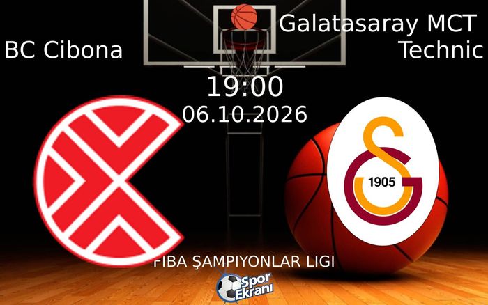 06 Ekim 2026 BC Cibona vs Galatasaray MCT Technic maçı Hangi Kanalda Saat Kaçta Yayınlanacak? 06 Ekim 2026 BC Cibona vs Galatasaray MCT Technic maçı Hangi Kanalda Saat Kaçta Yayınlanacak?
