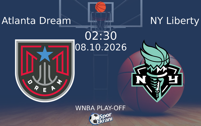 08 Ekim 2026 Atlanta Dream vs NY Liberty maçı Hangi Kanalda Saat Kaçta Yayınlanacak? 08 Ekim 2026 Atlanta Dream vs NY Liberty maçı Hangi Kanalda Saat Kaçta Yayınlanacak?