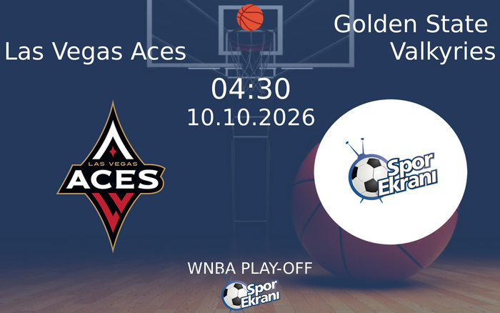10 Ekim 2026 Las Vegas Aces vs Golden State Valkyries maçı Hangi Kanalda Saat Kaçta Yayınlanacak? 10 Ekim 2026 Las Vegas Aces vs Golden State Valkyries maçı Hangi Kanalda Saat Kaçta Yayınlanacak?