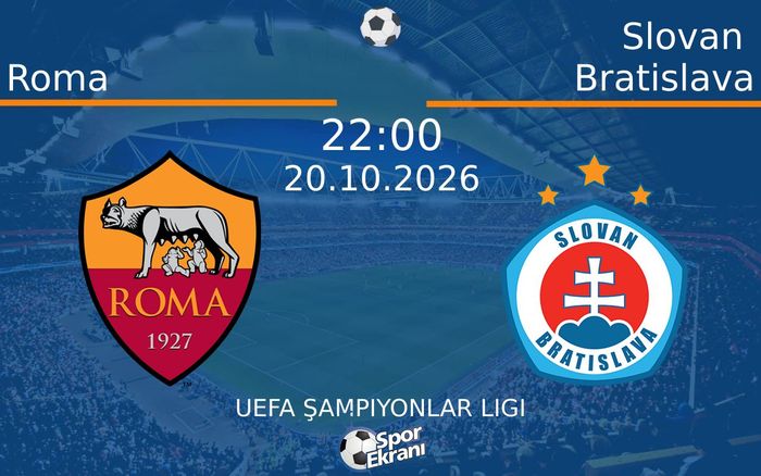 20 Ekim 2026 Roma vs Slovan Bratislava maçı Hangi Kanalda Saat Kaçta Yayınlanacak? 20 Ekim 2026 Roma vs Slovan Bratislava maçı Hangi Kanalda Saat Kaçta Yayınlanacak?
