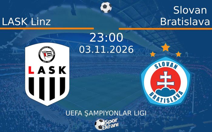 LASK Linz vs Slovan Bratislava maçı Hangi Kanalda Saat Kaçta Yayınlanacak? | 03 Kasım 2026