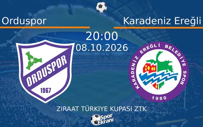 08 Ekim 2026 Orduspor vs Karadeniz Ereğli maçı Hangi Kanalda Saat Kaçta Yayınlanacak?