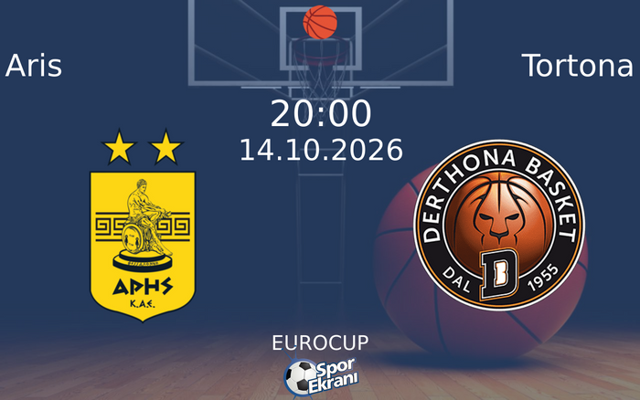 14 Ekim 2026 Aris vs Tortona maçı Hangi Kanalda Saat Kaçta Yayınlanacak? 14 Ekim 2026 Aris vs Tortona maçı Hangi Kanalda Saat Kaçta Yayınlanacak?
