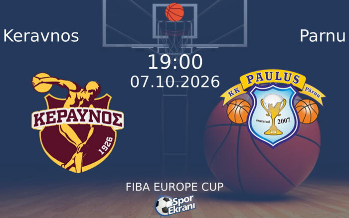 07 Ekim 2026 Keravnos vs Parnu maçı Hangi Kanalda Saat Kaçta Yayınlanacak? 07 Ekim 2026 Keravnos vs Parnu maçı Hangi Kanalda Saat Kaçta Yayınlanacak?