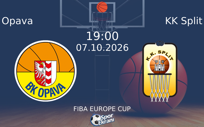 07 Ekim 2026 Opava vs KK Split maçı Hangi Kanalda Saat Kaçta Yayınlanacak? 07 Ekim 2026 Opava vs KK Split maçı Hangi Kanalda Saat Kaçta Yayınlanacak?