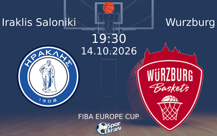 14 Ekim 2026 Iraklis Saloniki vs Wurzburg maçı Hangi Kanalda Saat Kaçta Yayınlanacak?