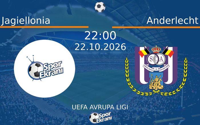 Jagiellonia vs Anderlecht maçı Hangi Kanalda Saat Kaçta Yayınlanacak? | 22 Ekim 2026