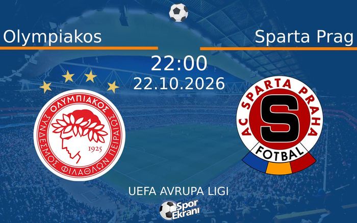 Olympiakos vs Sparta Prag maçı Hangi Kanalda Saat Kaçta Yayınlanacak? | 22 Ekim 2026 Olympiakos vs Sparta Prag maçı Hangi Kanalda Saat Kaçta Yayınlanacak? | 22 Ekim 2026