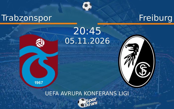 Trabzonspor vs Freiburg maçı Hangi Kanalda Saat Kaçta Yayınlanacak? | 05 Kasım 2026 Trabzonspor vs Freiburg maçı Hangi Kanalda Saat Kaçta Yayınlanacak? | 05 Kasım 2026