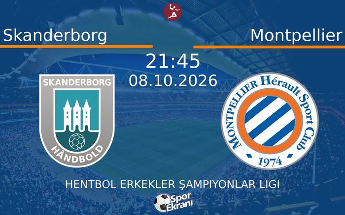 08 Ekim 2026 Skanderborg vs Montpellier maçı Hangi Kanalda Saat Kaçta Yayınlanacak? 08 Ekim 2026 Skanderborg vs Montpellier maçı Hangi Kanalda Saat Kaçta Yayınlanacak?