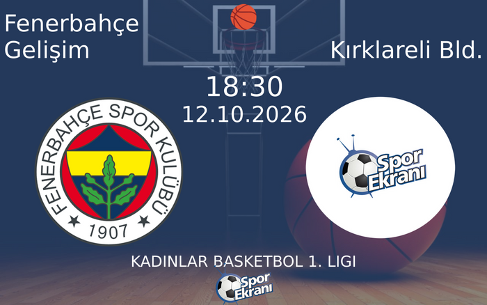12 Ekim 2026 Fenerbahçe Gelişim vs Kırklareli Bld. maçı Hangi Kanalda Saat Kaçta Yayınlanacak? 12 Ekim 2026 Fenerbahçe Gelişim vs Kırklareli Bld. maçı Hangi Kanalda Saat Kaçta Yayınlanacak?